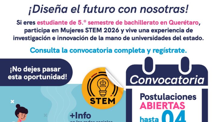Abre SEDEQ convocatoria para Mujeres STEM+ 2026